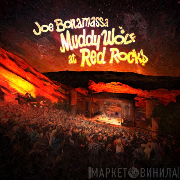 Joe Bonamassa  - Muddy Wolf At Red Rocks