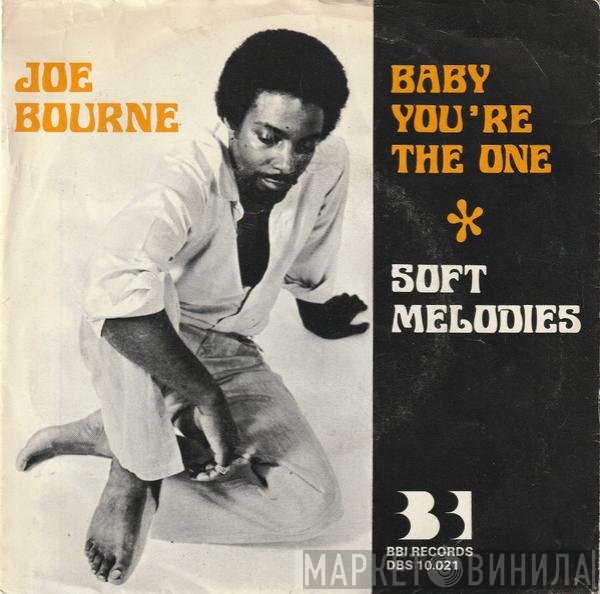 Joe Bourne  - Baby You're The One / Soft Melodies