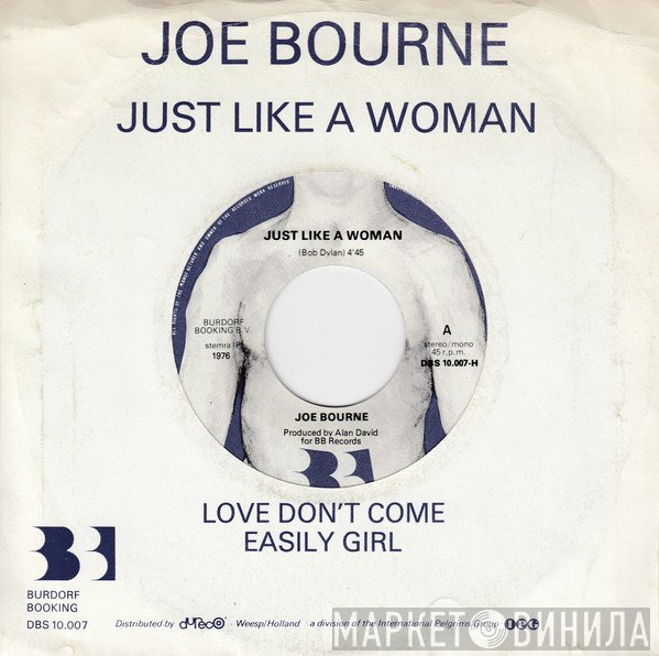 Joe Bourne - Just Like A Woman