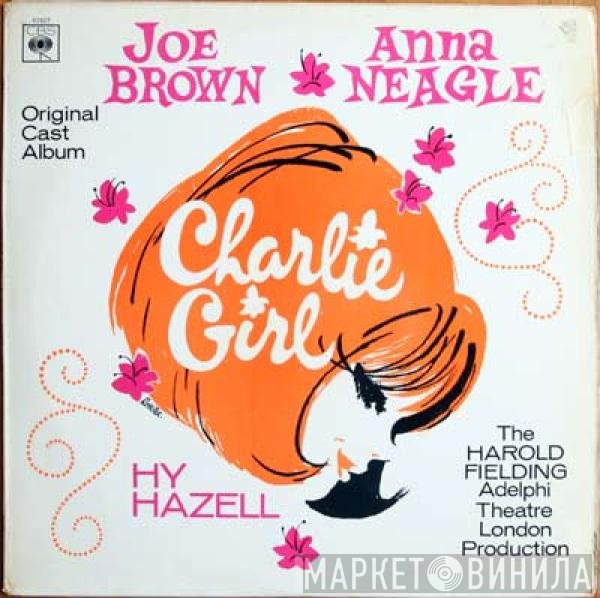 Joe Brown, Derek Nimmo, Christine Holmes, Stuart Damon, Hy Hazell, Anna Neagle - Charlie Girl