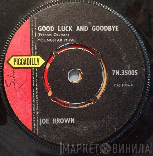 Joe Brown  - Good Luck And Goodbye