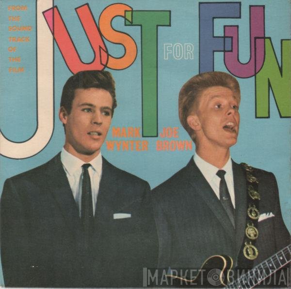 Joe Brown, Mark Wynter - From The Sound Track Of The Film Just For Fun