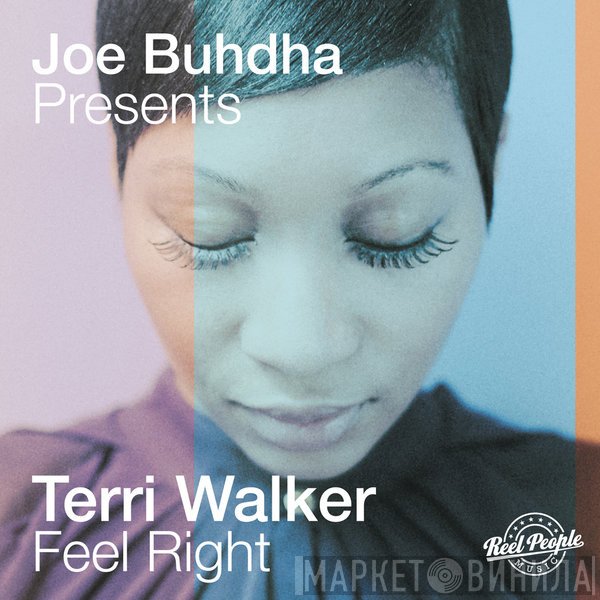 Joe Buhdha Presents Terri Walker  - Feel Right
