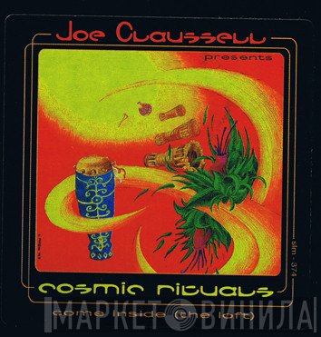 Joe Claussell Presents Cosmic Ritual  - Come Inside (The Loft)