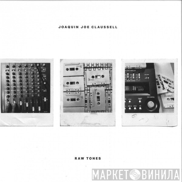 Joe Claussell - Raw Tones