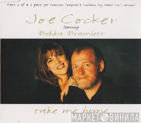 Joe Cocker, Bekka Bramlett - Take Me Home