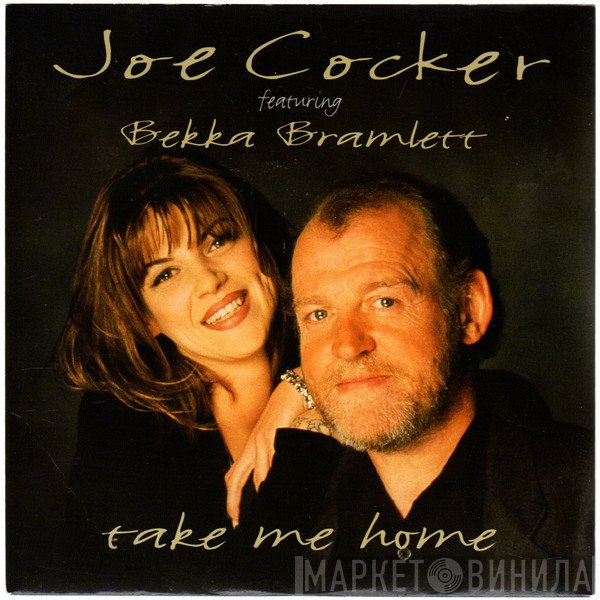 Joe Cocker, Bekka Bramlett - Take Me Home