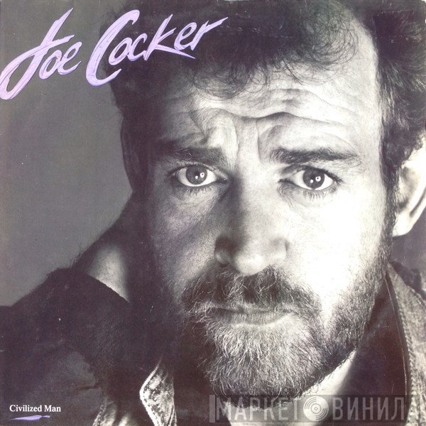 Joe Cocker - Civilized Man