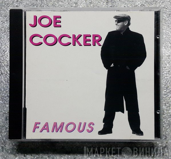 Joe Cocker  - Famous