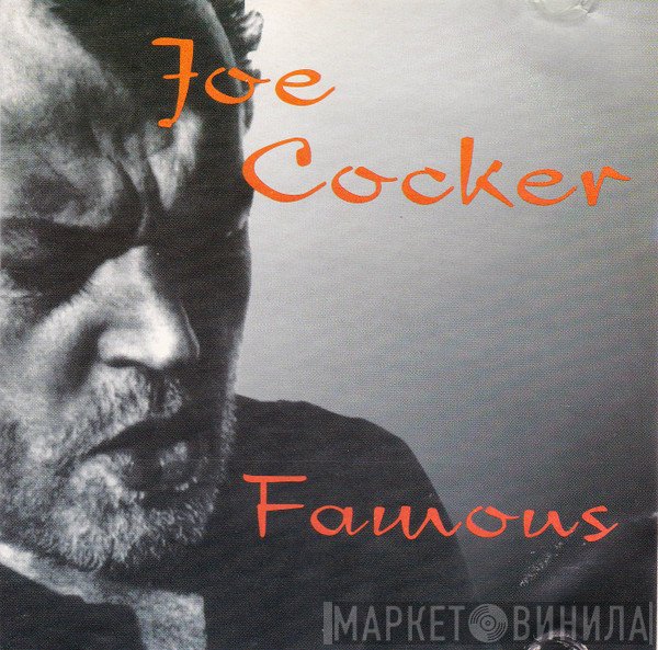 Joe Cocker  - Famous