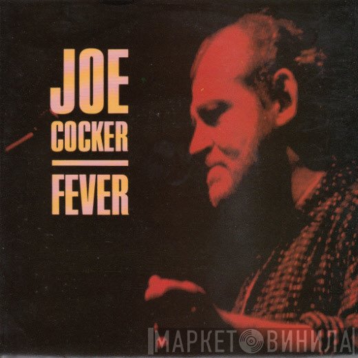 Joe Cocker  - Fever