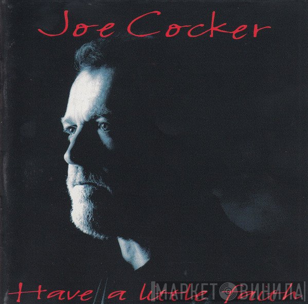 Joe Cocker - Have A Little Faith