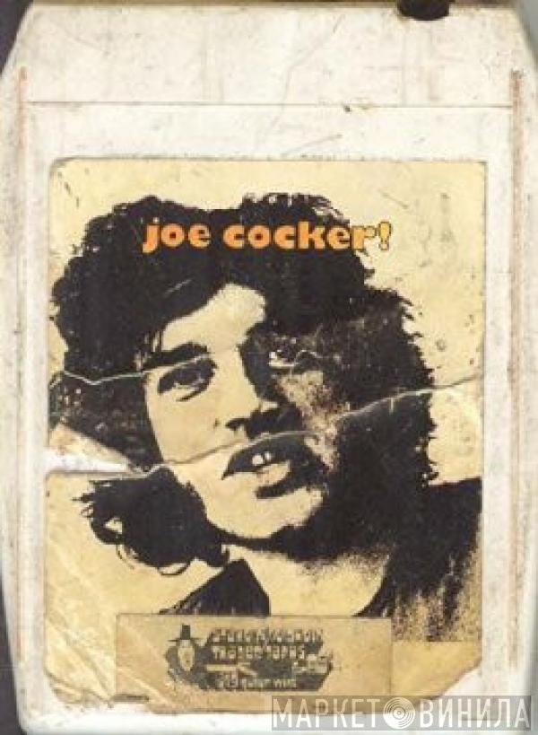 Joe Cocker  - Joe Cocker!