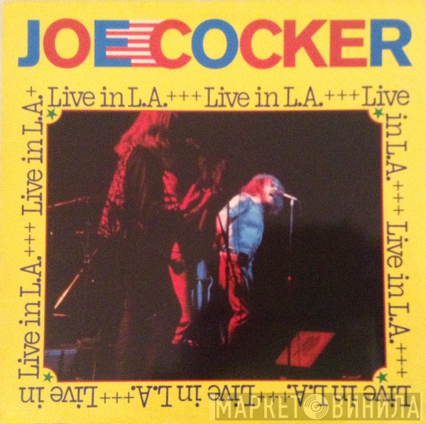 Joe Cocker  - Live In L.A.