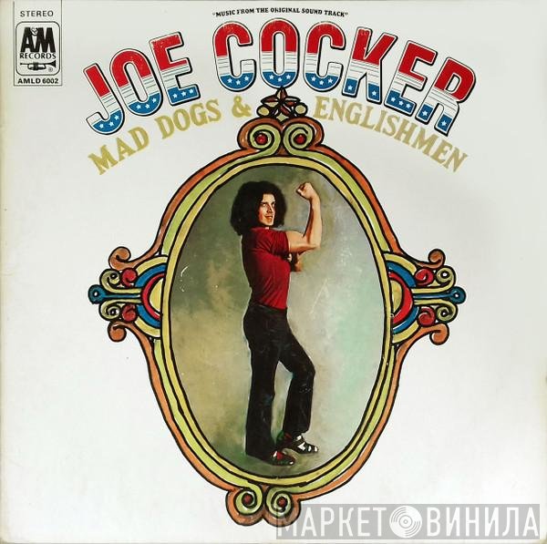 Joe Cocker - Mad Dogs & Englishmen