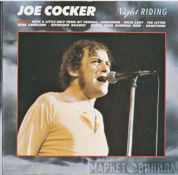 Joe Cocker  - Night Riding