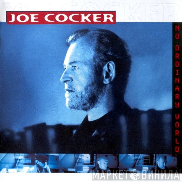 Joe Cocker - No Ordinary World