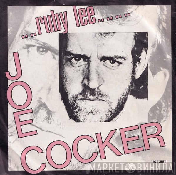 Joe Cocker  - Ruby Lee