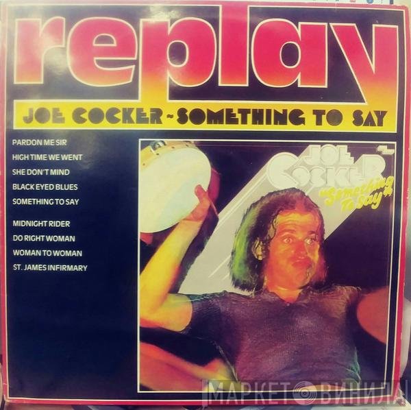 Joe Cocker - Something To Say