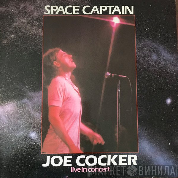 Joe Cocker  - Space Captain