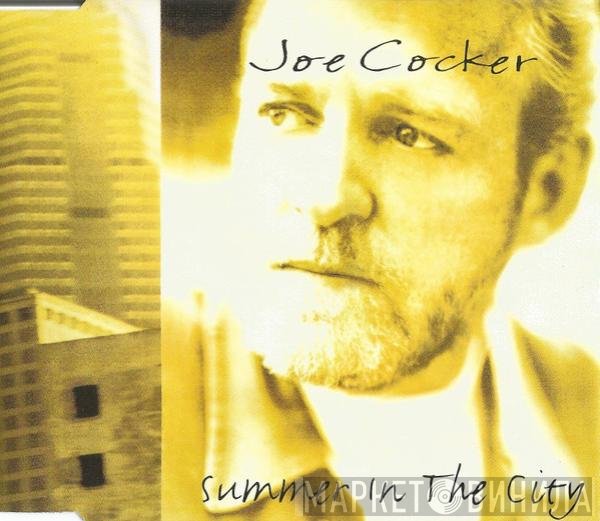 Joe Cocker  - Summer In The City