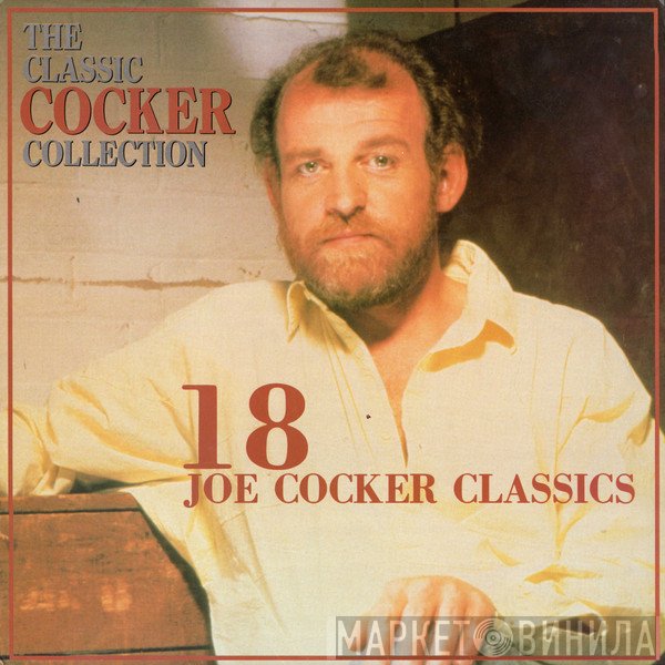 Joe Cocker  - The Classic Cocker Collection