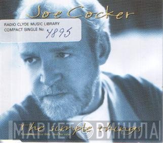 Joe Cocker  - The Simple Things