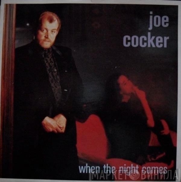 Joe Cocker - When The Night Comes
