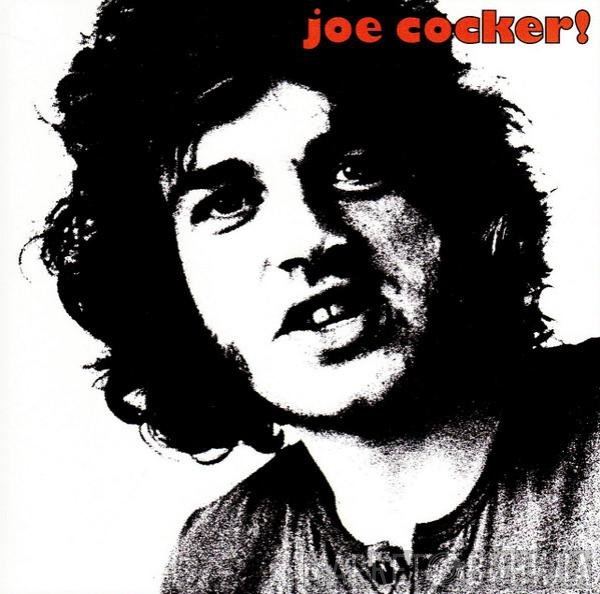  - Joe Cocker!