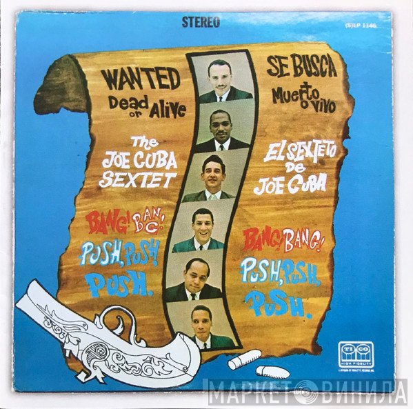 Joe Cuba Sextet - Bang! Bang! Push, Push, Push