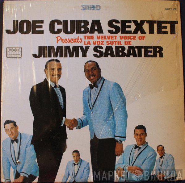 Joe Cuba Sextet - Presents The Velvet Voice Of Jimmy Sabater