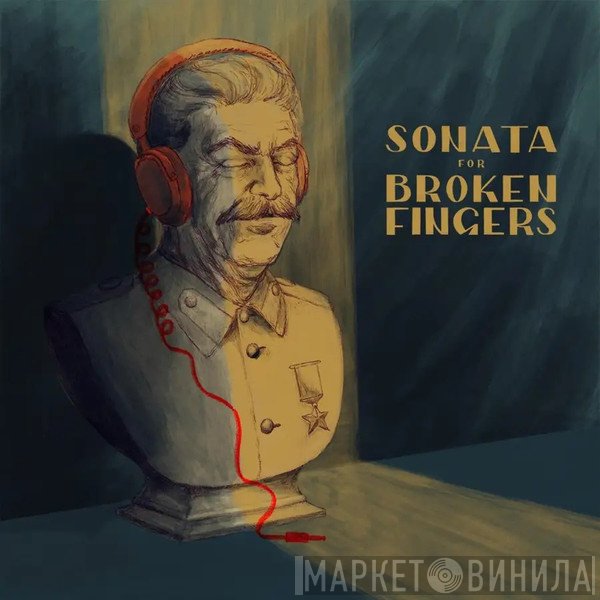 Joe Cutler  - Sonata For Broken Fingers