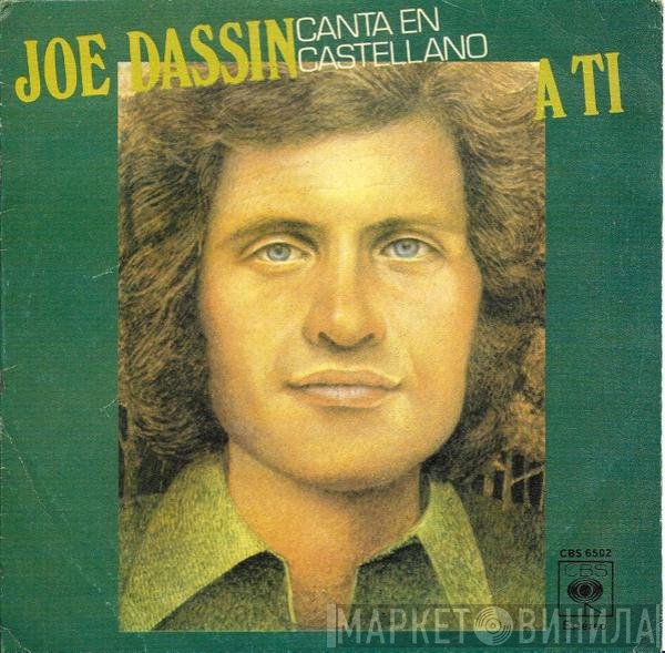 Joe Dassin  - A Ti