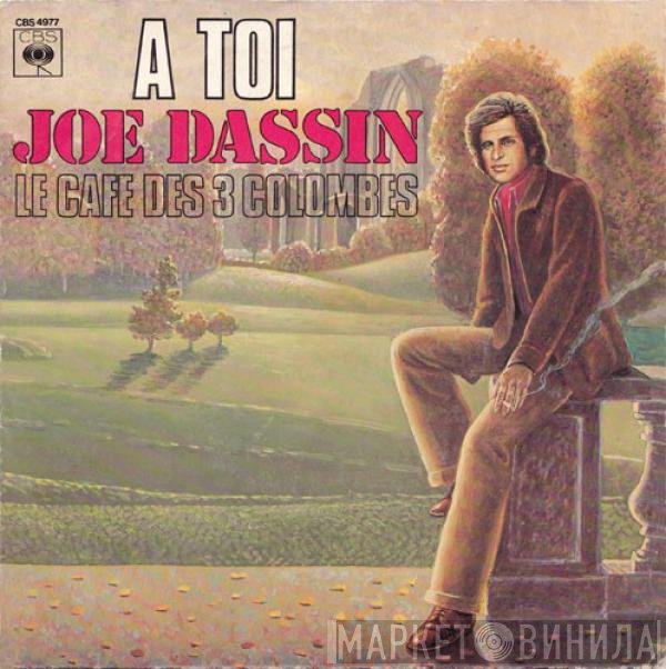 Joe Dassin  - A Toi