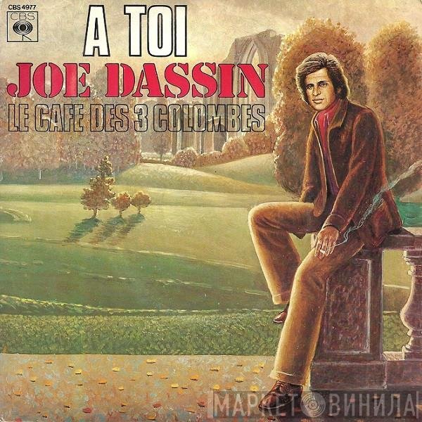 Joe Dassin  - A Toi