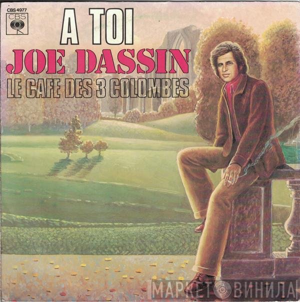 Joe Dassin  - A Toi