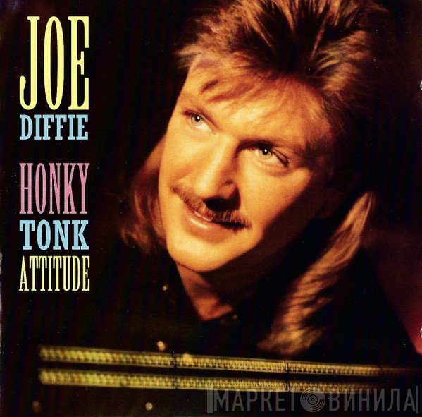 Joe Diffie - Honky Tonk Attitude