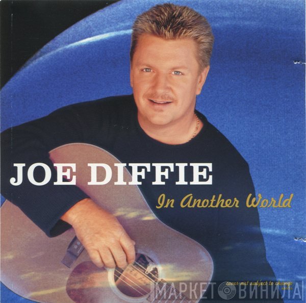 Joe Diffie  - In Another World
