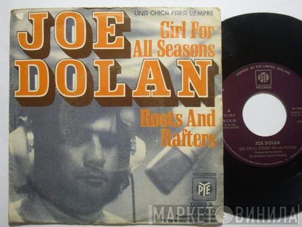 Joe Dolan  - Girl For All Seasons / Roots And Rafters