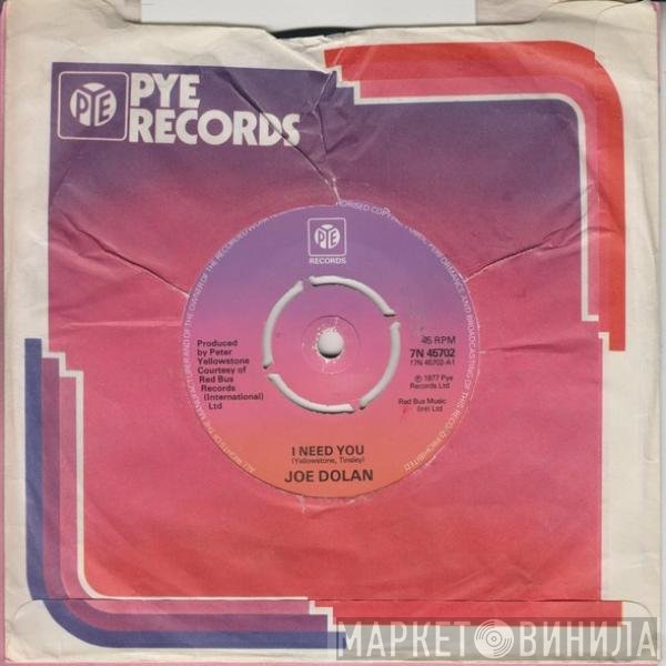 Joe Dolan - I Need You