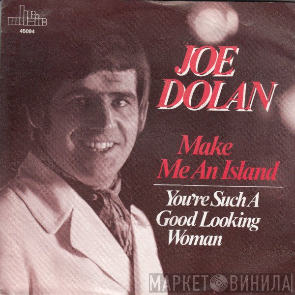 Joe Dolan - Make Me An Island
