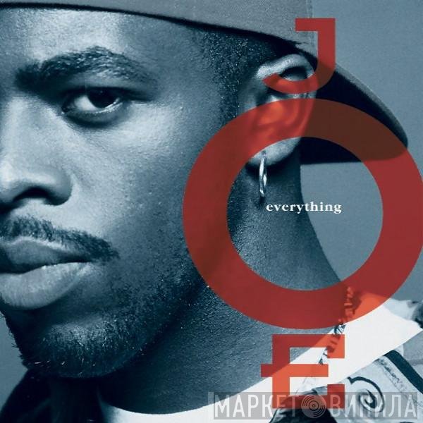 Joe  - Everything