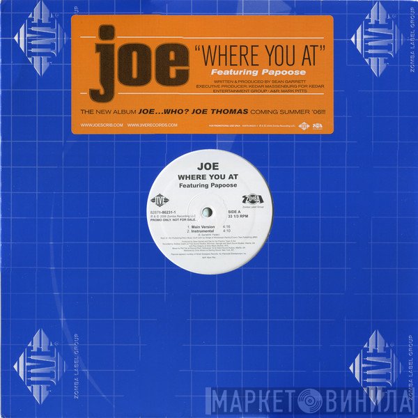Joe Feat. Papoose  - Where You At