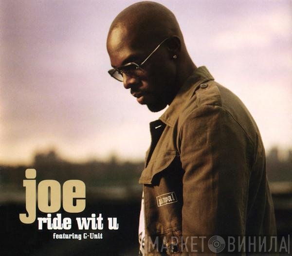 Joe Featuring G-Unit  - Ride Wit U