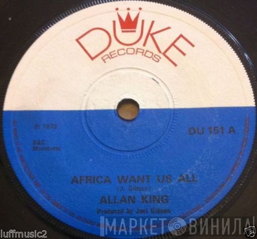 Joe Gibbs, Alan King Pin - Africa Want Us All / Liberation