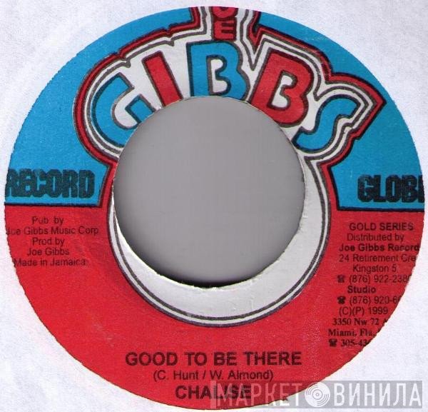 Joe Gibbs & The Professionals, Chalice  - Good To Be There / Gates Of Zion