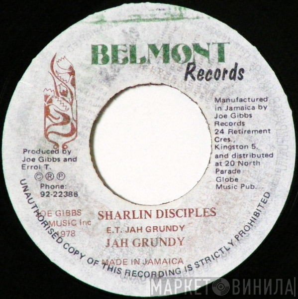 Joe Gibbs & The Professionals, Jah Grundy - Sharlin Disciples / Kick To Yu Chin