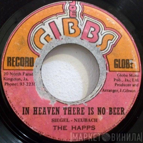 Joe Gibbs & The Professionals, The Happs - In Heaven There Is No Beer / Virgina Skank
