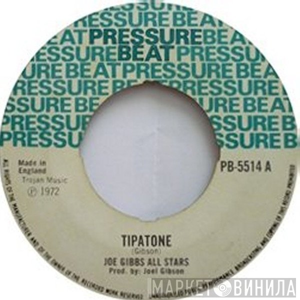 Joe Gibbs Allstars - Tipatone