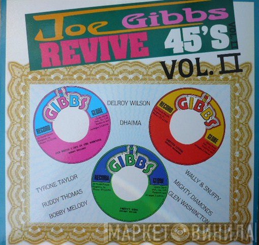  - Joe Gibbs Revive 45's Vol. II
